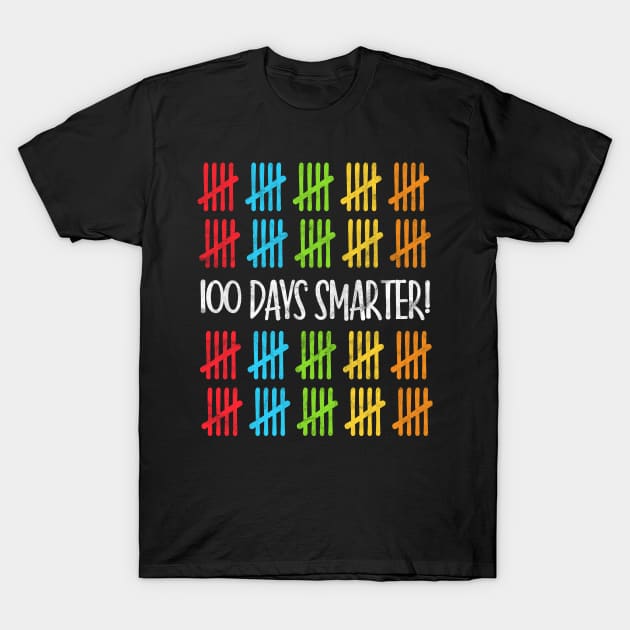 100 Days Smarter Gift Hash Marks Happy 100th Day of School T-Shirt by rhondamoller87